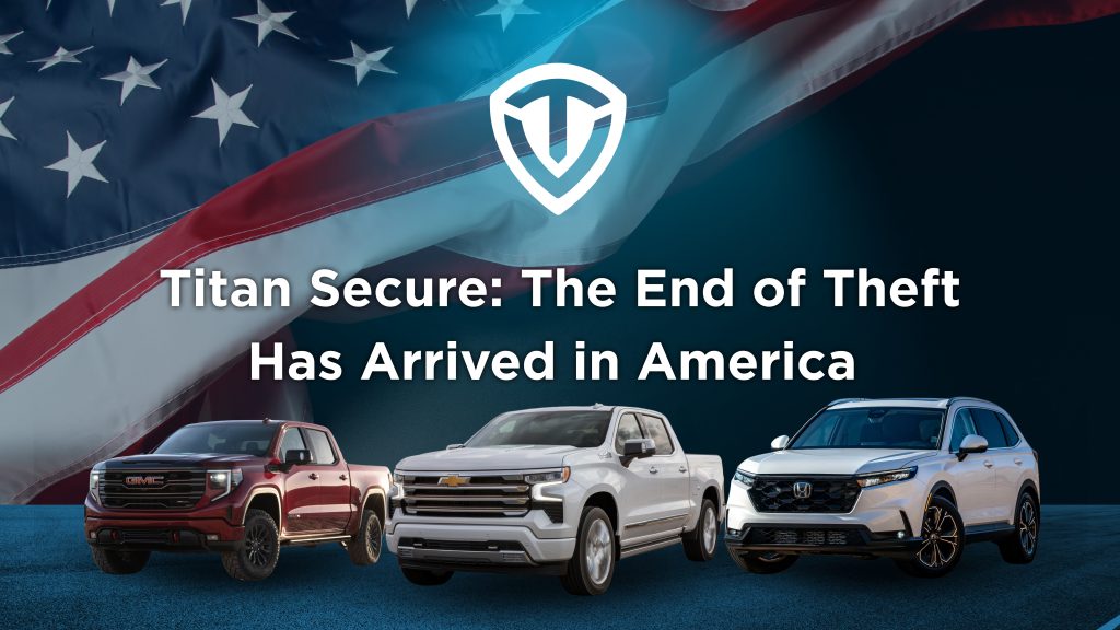 Titan Secure: The End of Theft Has Arrived in America